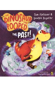 The Dinosaur that Pooped the Past!