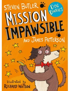 Dog Diaries. Mission Impawsible