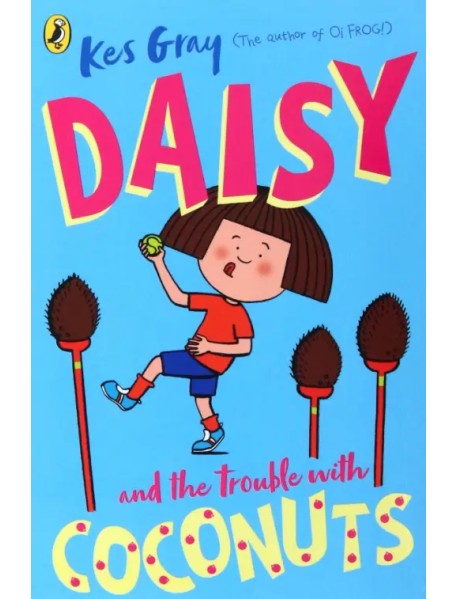 Daisy and the Trouble with Coconuts