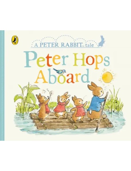 Peter Rabbit Tales - Peter Hops Aboard