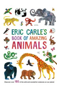 Eric Carle's Book of Amazing Animals