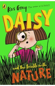 Daisy and the Trouble with Nature