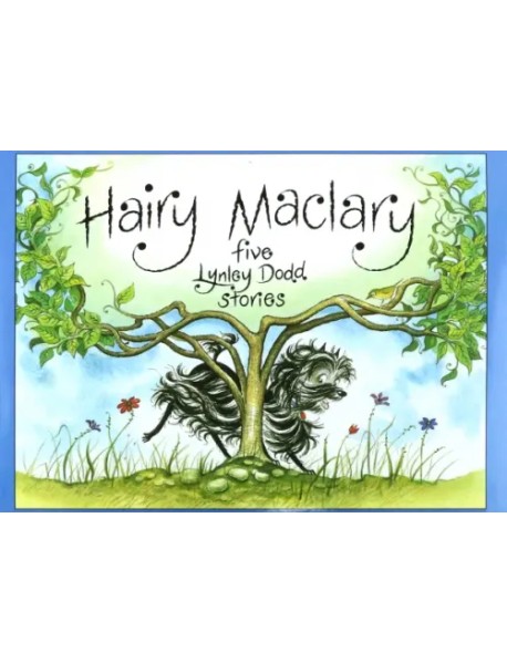 Hairy Maclary Five Lynley Dodd Stories