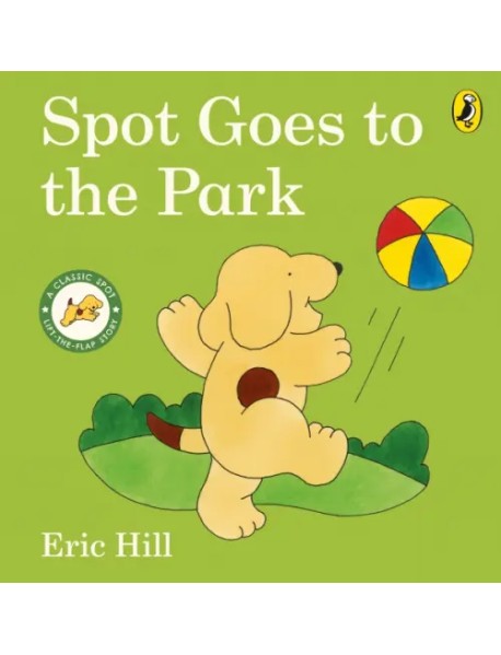 Spot Goes to the Park