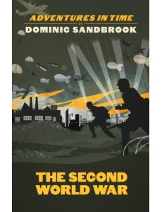 Adventures in Time. The Second World War