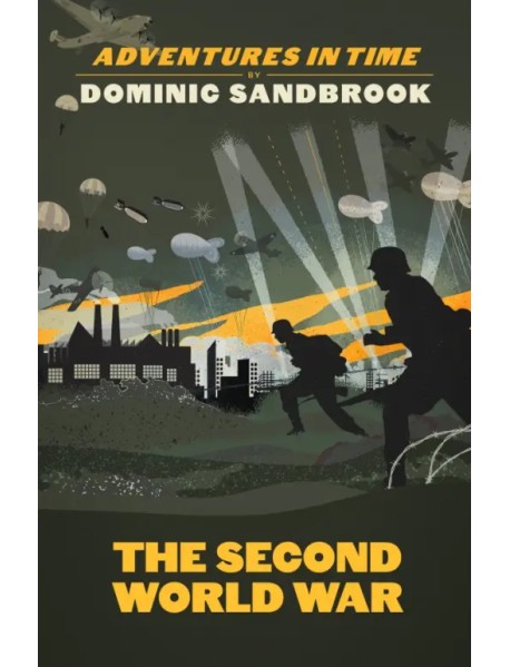Adventures in Time. The Second World War