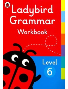 Ladybird Grammar Workbook. Level 6