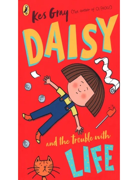 Daisy and the Trouble with Life