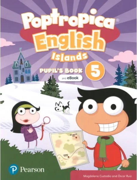 Poptropica English Islands. Level 5. Pupil's Book