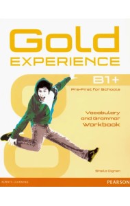 Gold Experience B1+. Vocabulary & Grammar Workbook without key