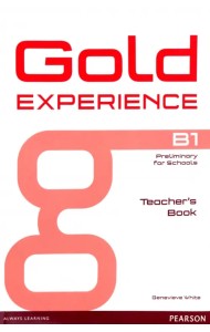Gold Experience. B1. Teacher's Book