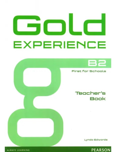 Gold Experience. B2. Teacher's Book