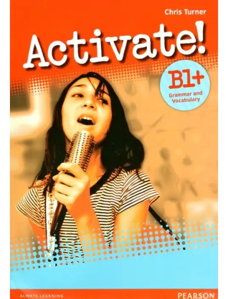 Activate! B1+. Grammar and Vocabulary