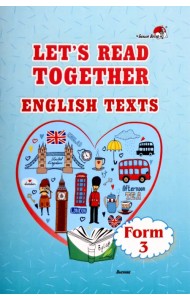 Let's read together. English texts. Form 3