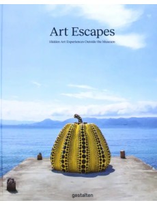 Art Escapes. Hidden Art Experiences Outside the Museum