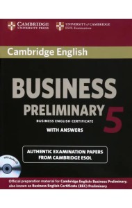 Cambridge English Business 5. Preliminary Self-study Pack. Student's Book with Answers and Audio CD