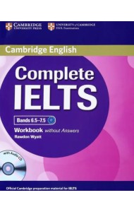 Complete IELTS Bands 6.5-7.5 Workbook without Answers with Audio CD