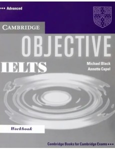 Objective IELTS. Advanced. Workbook