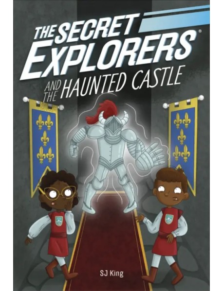 The Secret Explorers and the Haunted Castle