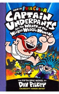 Captain Underpants and the Wrath of the Wicked Wedgie Woman