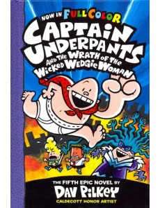 Captain Underpants and the Wrath of the Wicked Wedgie Woman