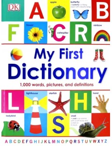 My First Dictionary My First Dictionary