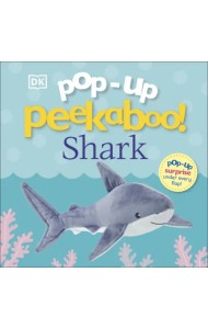 Pop-Up Peekaboo! Shark. Pop-Up Surprise Under Every Flap!