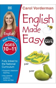 English Made Easy. Ages 10-11. Key Stage 2