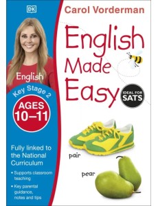 English Made Easy. Ages 10-11. Key Stage 2 English Made Easy. Ages 10-11. Key Stage 2