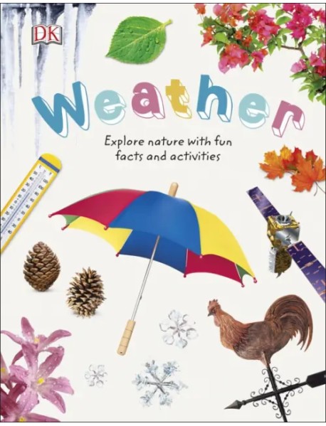 Weather. Explore Nature with Fun Facts and Activities