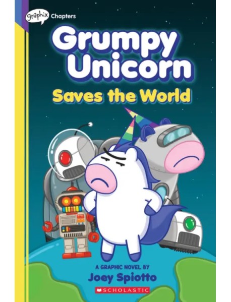 Grumpy Unicorn Saves the World