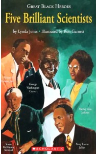 Great Black Heroes. Five Brilliant Scientists. Level 4