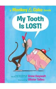 My Tooth Is Lost!