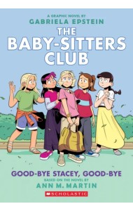Good-Bye Stacey, Good-Bye. Graphic Novel