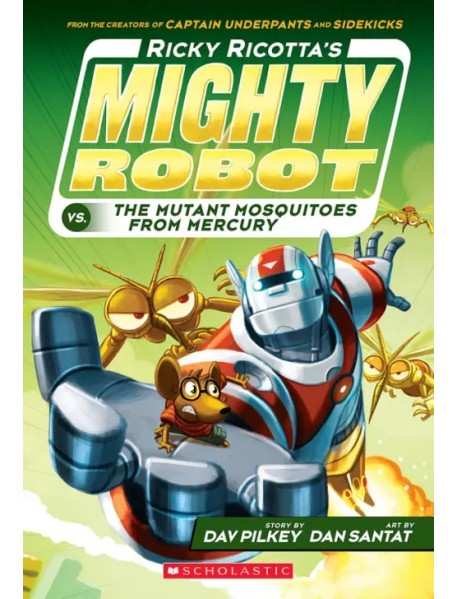 Ricky Ricotta's Mighty Robot vs. the Mutant Mosquitoes from Mercury