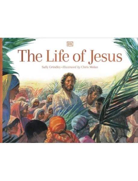 The Life of Jesus