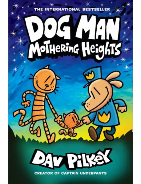 Dog Man. Mothering Heights
