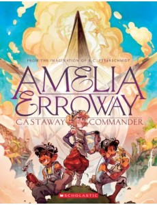 Amelia Erroway. Castaway Commander