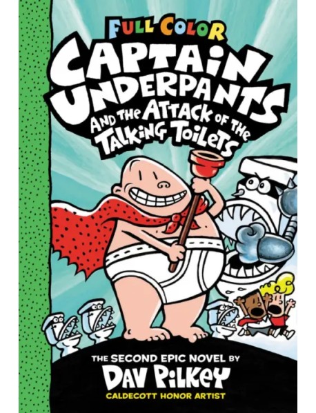 Captain Underpants and the Attack of the Talking Toilets