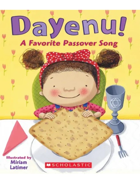 Dayenu! A Favorite Passover Song