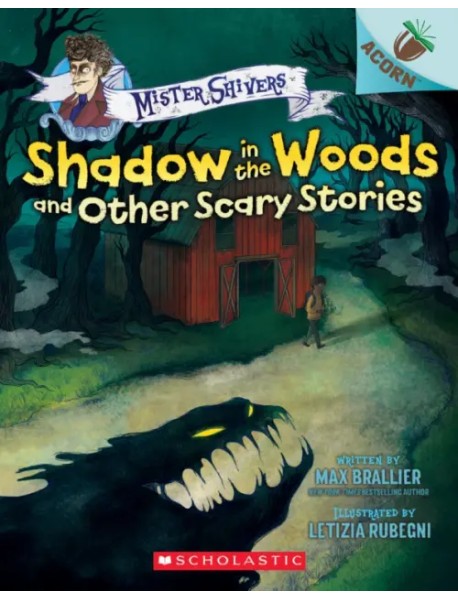 Shadow in the Woods and Other Scary Stories