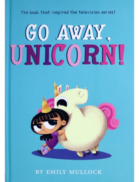 Go Away, Unicorn!