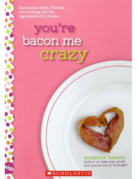 You're Bacon Me Crazy