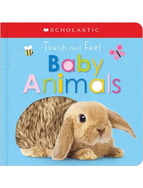 Touch And Feel Baby Animals