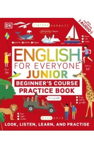 English for Everyone. Junior. Beginner's Practice Book
