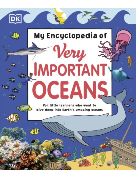 My Encyclopedia of Very Important Oceans