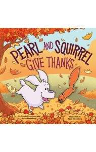 Pearl and Squirrel Give Thanks