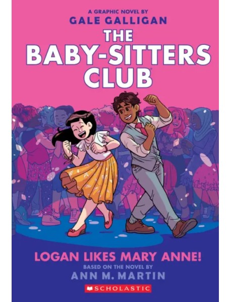 Logan Likes Mary Anne! Graphic Novel