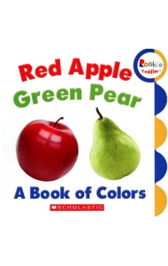 Red Apple, Green Pear. A Book of Colors