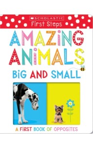 Amazing Animals Big and Small